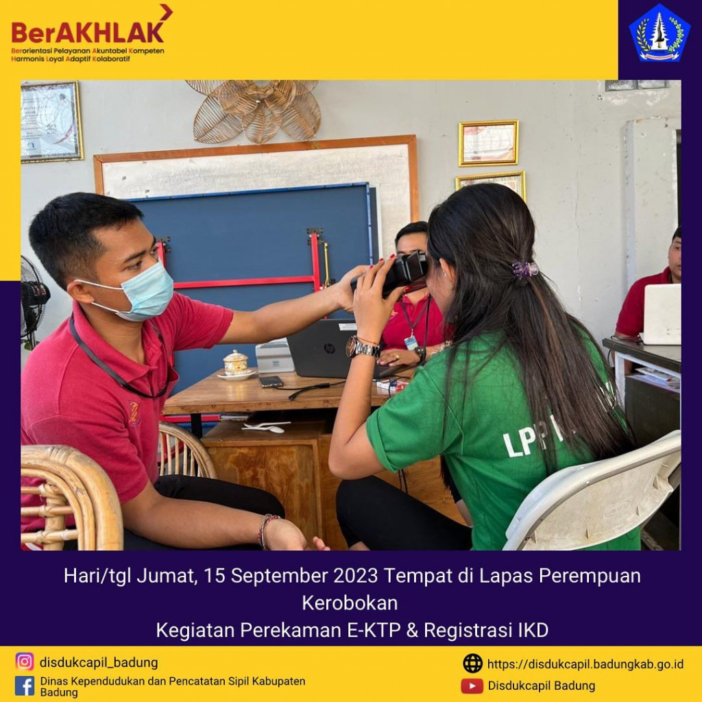 Tim Go Laying Adminduk Melaksanakan Jemput Bola Perekaman E-KTP dan Registrasi Identitas Digital di Lapas Perempuan Kerobokan